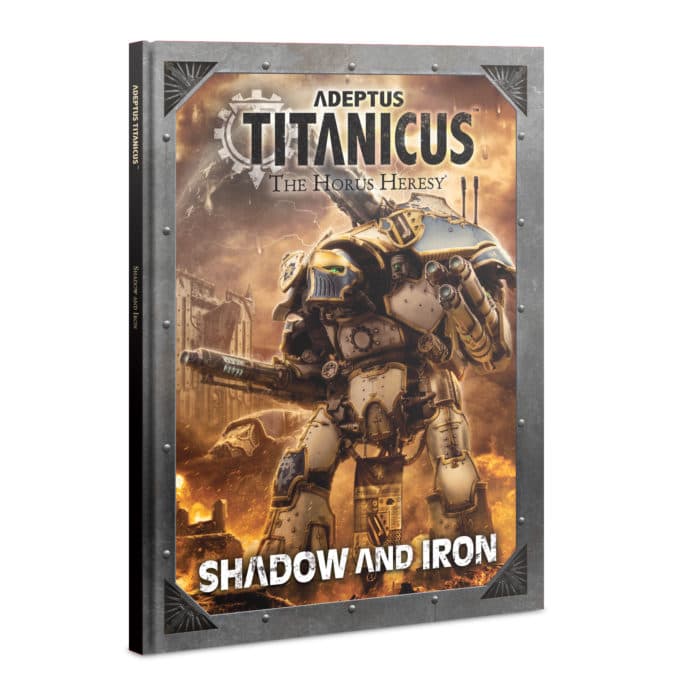 Adeptus Titanicus: Shadow and Iron (HB)