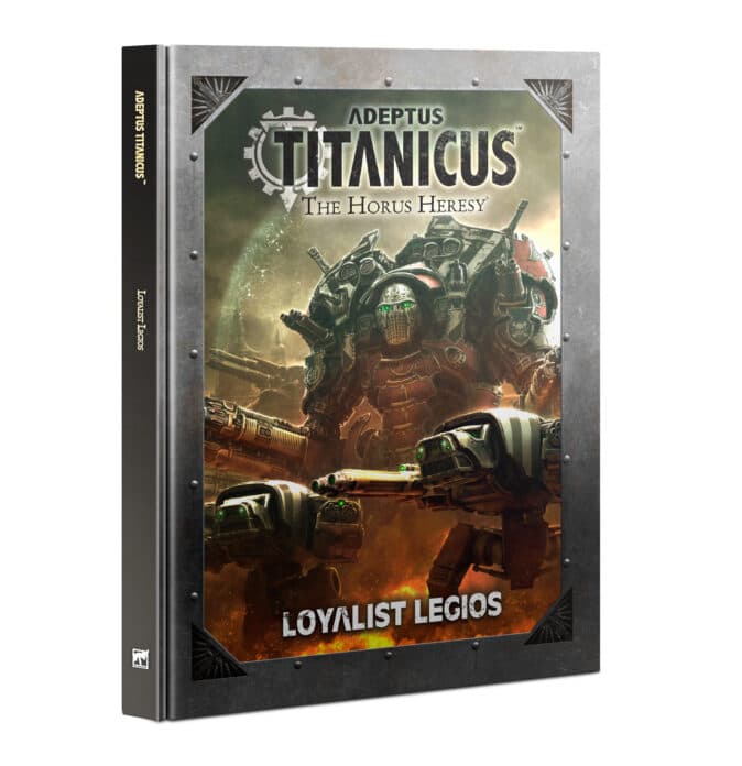 Adeptus Titanicus: Loyalist Legios ENG