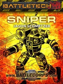 BattleTech: BattleCorps: Fiction: Sniper