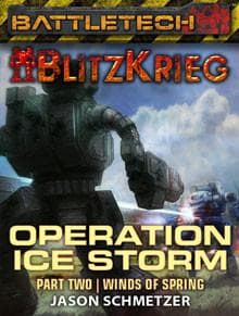 BattleTech: Operation Ice Storm Part Two by Jason Schmetzer (Novella) - Image 1