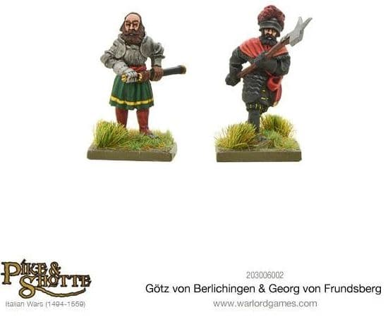 Gotz Von Berlichingen & Georg Von Frundsberg