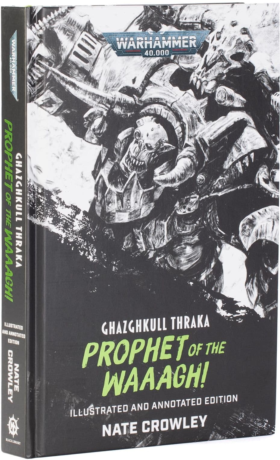Ghazghkull Thraka: Prophet of the Waaagh! (Illustrated and Annotated Edition) - Image 1