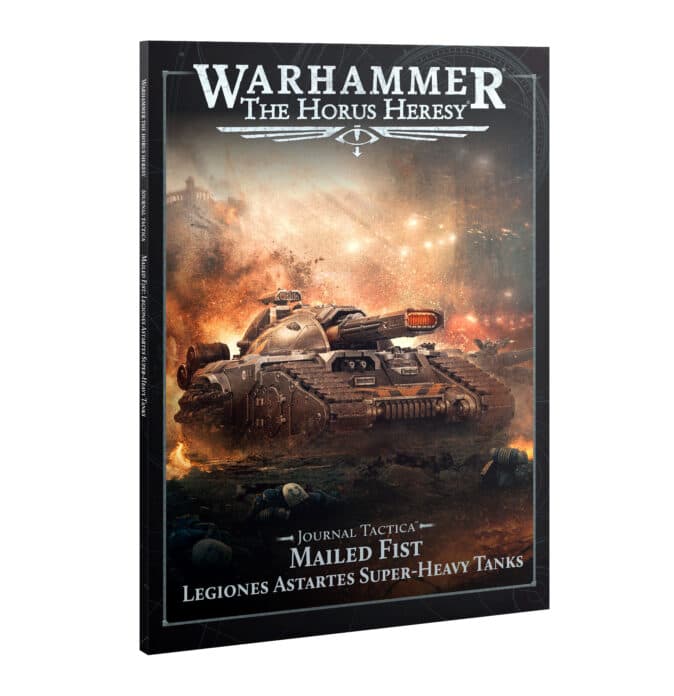 The Horus Heresy Journal Tactica Mailed Fist Legiones Astartes Super heavy Tanks ENG