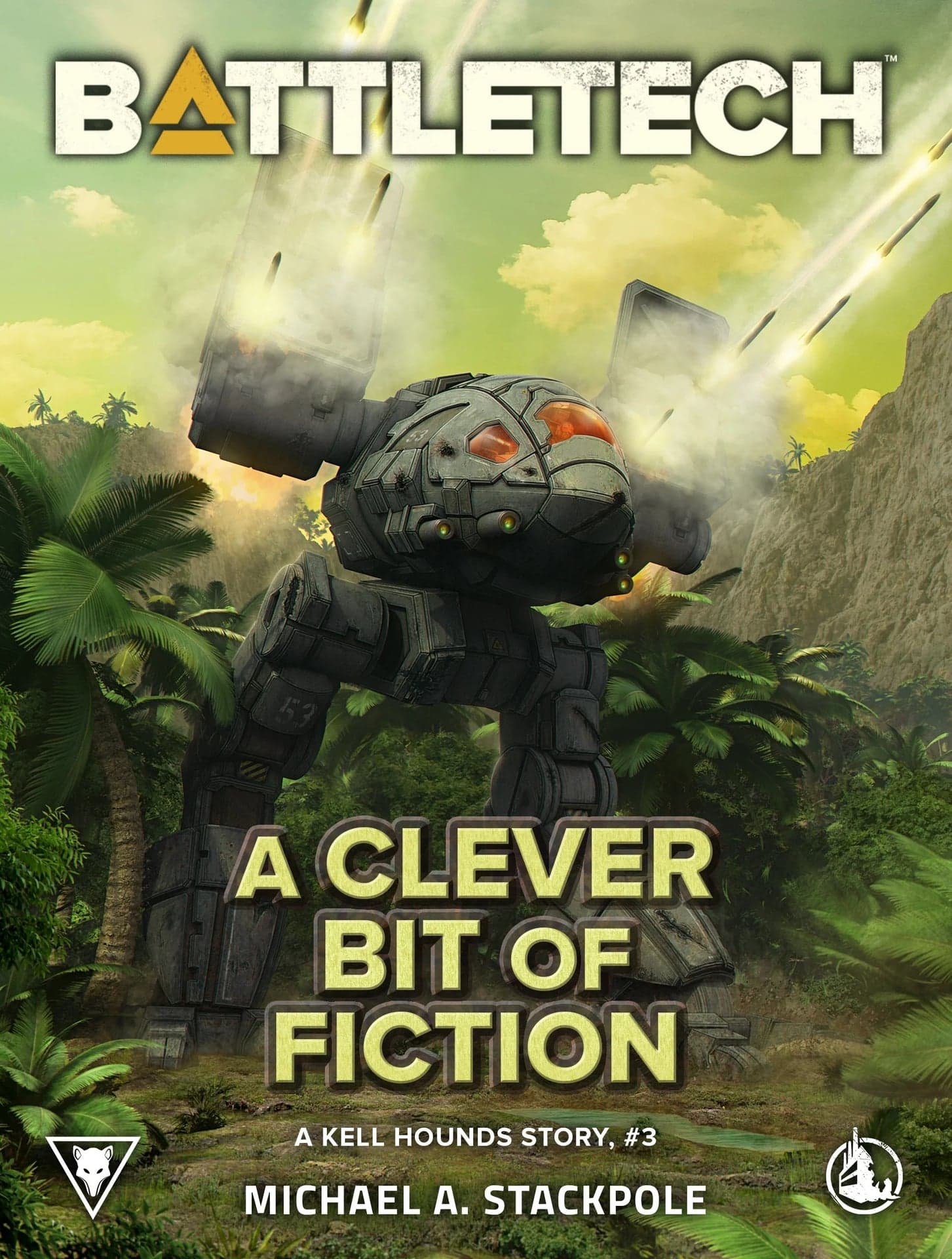 BattleTech: A Clever Bit of Fiction (A Kell Hounds Story, #3) by Michael A. Stackpole - Image 1