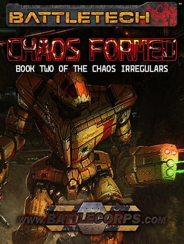 BattleTech: Chaos Formed (Book Two of the Chaos Irregulars) - Image 1