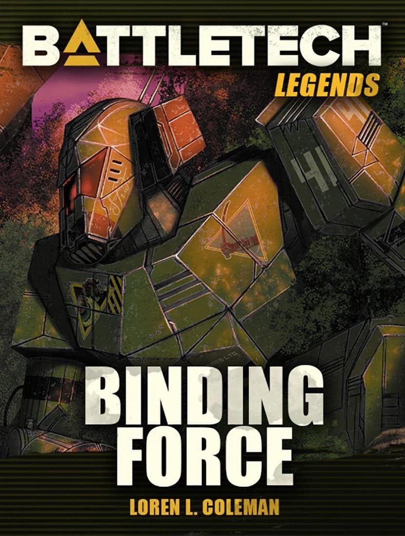 BattleTech: Legends: Binding Force by Loren L. Coleman - Image 1