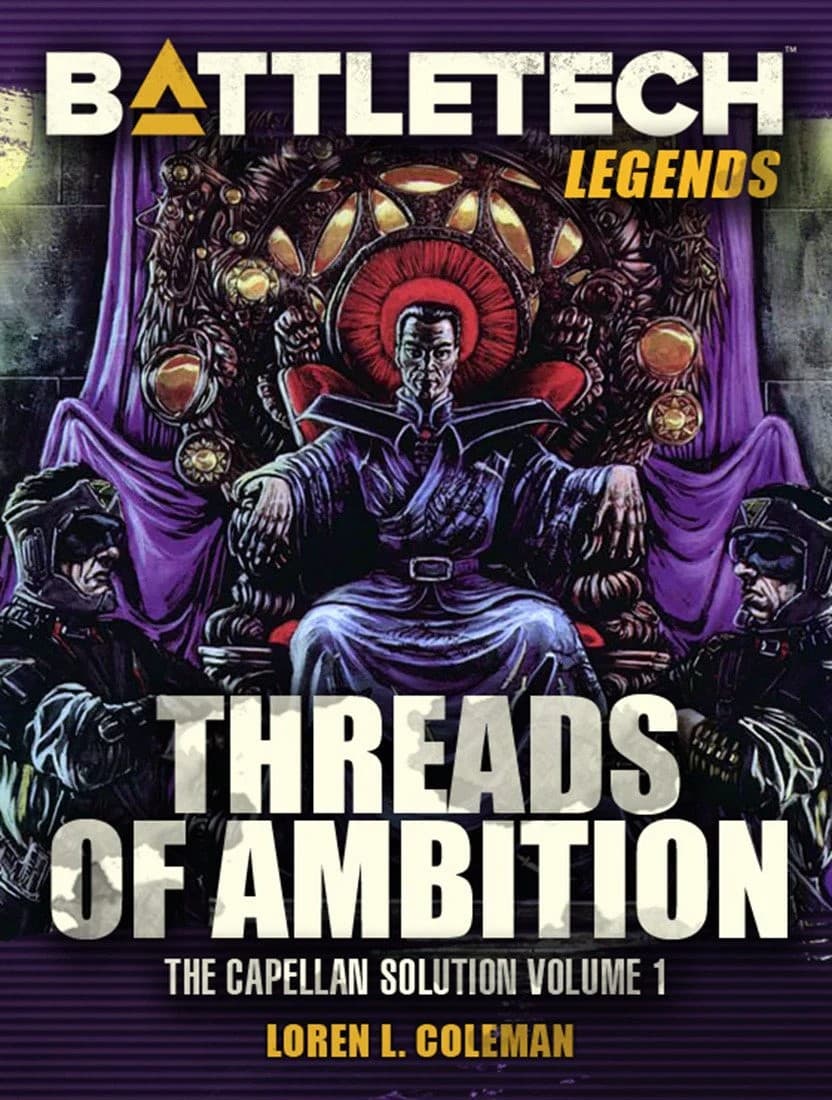 BattleTech Legends: Threads of Ambition by Loren L. Coleman (The Capellan Solution, Volume One) - Image 1