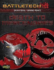 BattleTech: Operational Turning Points: Death to Mercenaries-PDF - Image 1