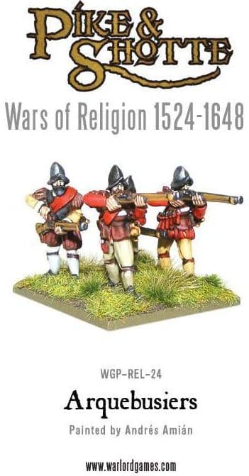 Wars of Religion: Arquebusiers - Image 1