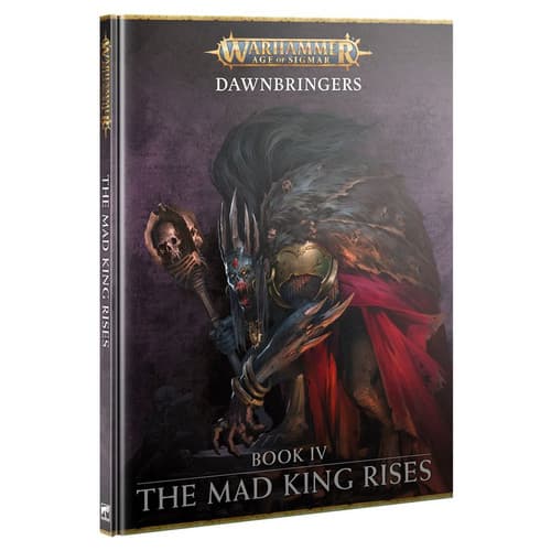 Dawn Bringers: The Mad King Rises